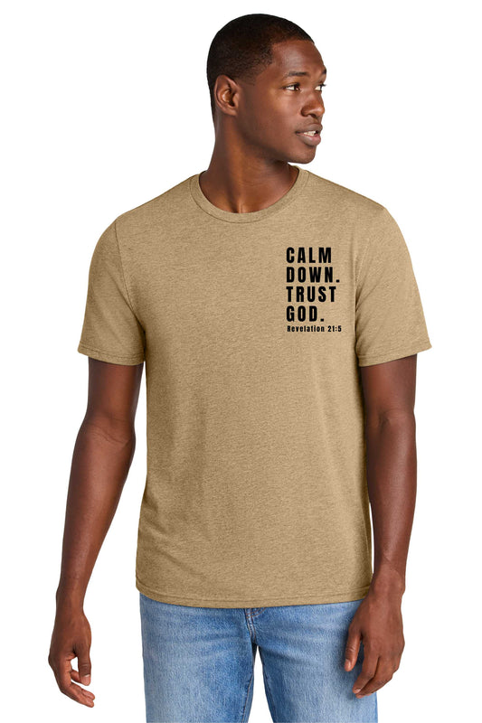 Calm Down. Trust God. Rev 21:5