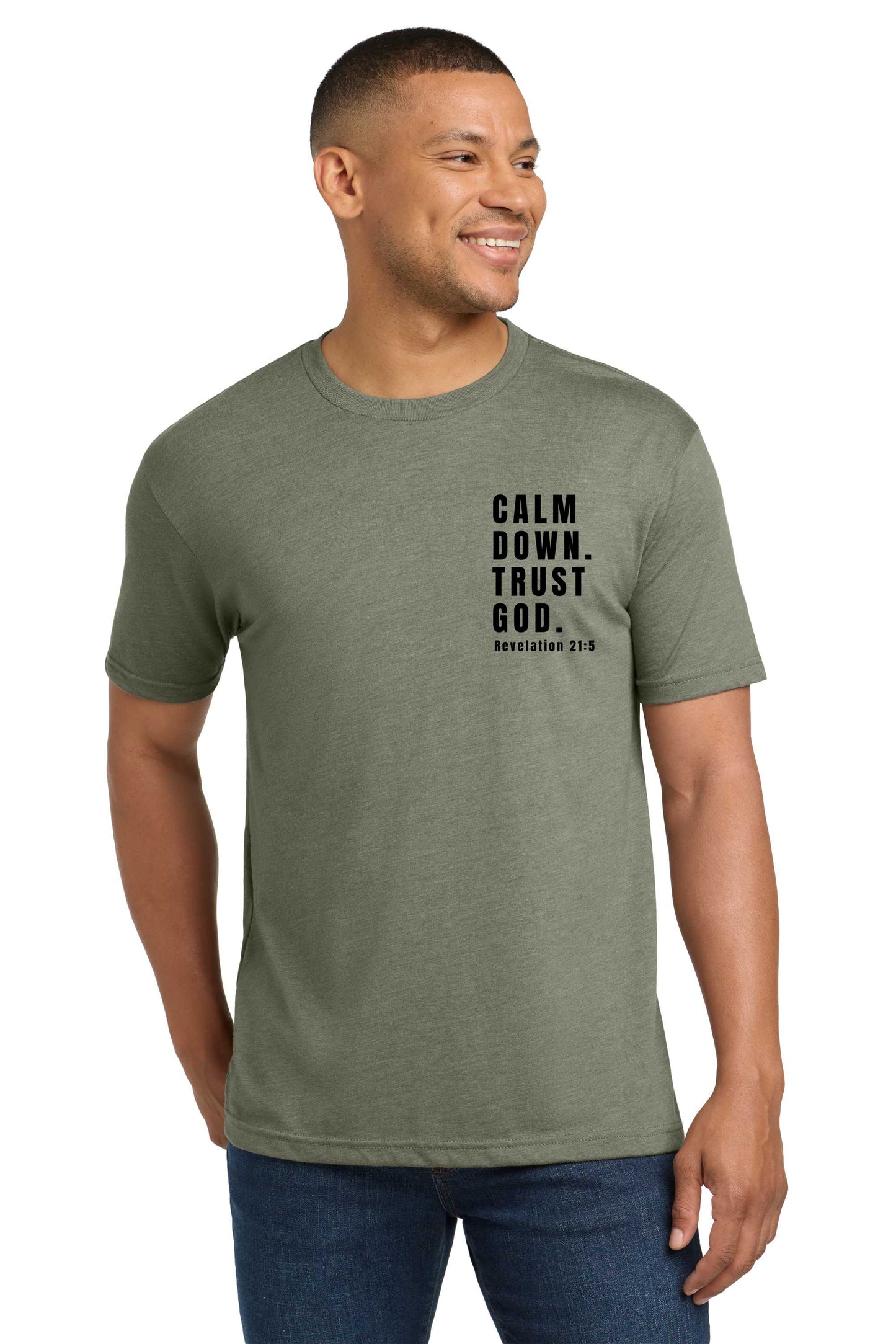 Calm Down. Trust God. Rev 21:5